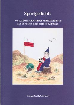 Sportgedichte von Gärtner,  Gertraud