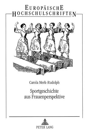 Sportgeschichte aus Frauenperspektive von Merk-Rudolph,  Carola