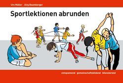 Sportlektionen abrunden von Mueller,  Urs