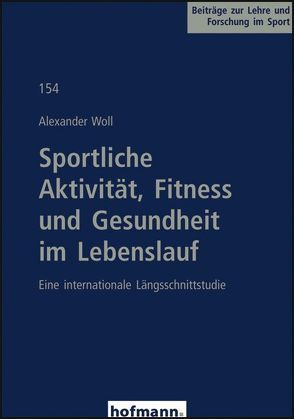 Sportliche Aktivität, Fitness und Gesundheit im Lebenslauf von Wöll,  Alexander