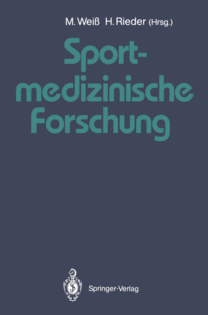 Sportmedizinische Forschung von Rieder,  Hermann, Weiss,  Michael