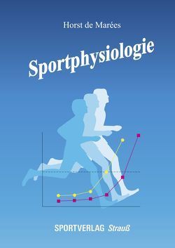 Sportphysiologie von Bartmus,  Ulrich, Heck,  Hermann, Marées,  Horst de