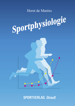 Sportphysiologie von Bartmus,  Ulrich, Heck,  Hermann, Marées,  Horst de