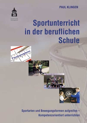 Sportunterricht in der beruflichen Schule von Klingen,  Paul