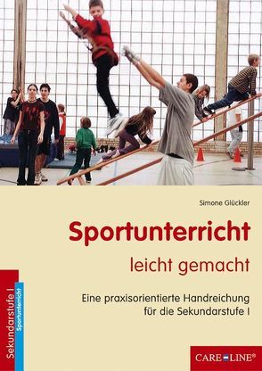 Sportunterricht leicht gemacht von Glückler,  Simone