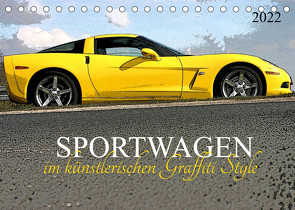 Sportwagen im künstlerischen Graffiti Style (Tischkalender 2022 DIN A5 quer) von SchnelleWelten