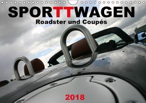 SPORTWAGEN Roadster und Coupés (Wandkalender 2018 DIN A4 quer) von SchnelleWelten