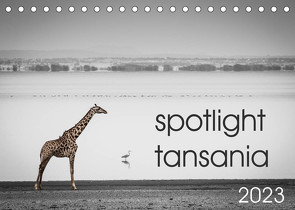 spotlight tansania (Tischkalender 2023 DIN A5 quer) von und Stefanie Krüger,  Carsten