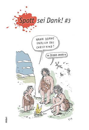 Spott sei Dank #3 von Wakonigg,  Daniela