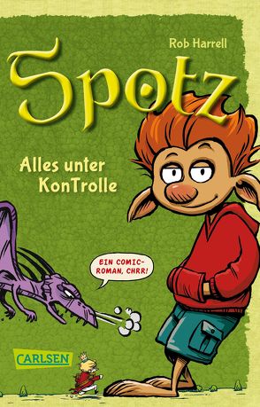 Spotz. Alles unter KonTrolle von Haefs,  Gabriele, Harrell,  Rob