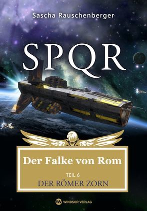 SPQR – Der Falke von Rom von Rauschenberger,  Sascha