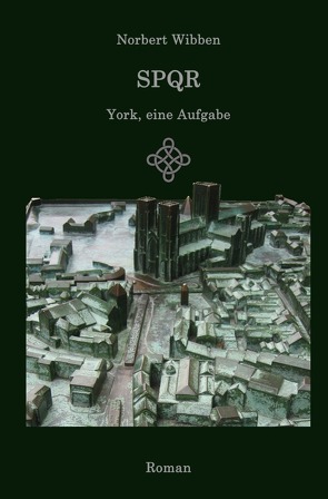 SPQR / SPQR – York, eine Aufgabe von Wibben,  Norbert