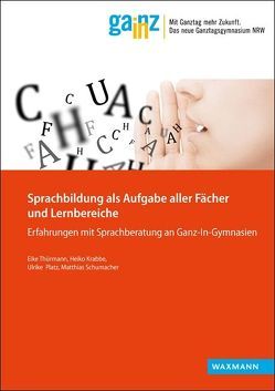 Sprachbildung als Aufgabe aller Fächer und Lernbereiche von Krabbe,  Heiko, Platz,  Ulrike, Schumacher,  Matthias, Thürmann,  Eike