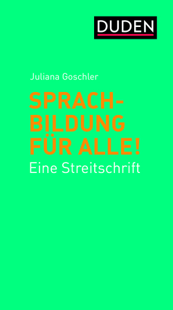 Sprachbildung für alle! von Goschler,  Juliana