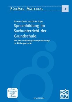 Sprachbildung im Sachunterricht der Grundschule von Quehl,  Thomas, Trapp,  Ulrike