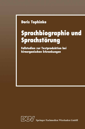 Sprachbiographie und Sprachstörung von Tophinke,  Doris