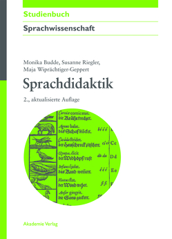 Sprachdidaktik von Budde,  Monika, Riegler,  Susanne, Wiprächtiger-Geppert,  Maja