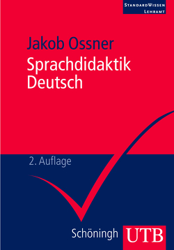 Sprachdidaktik Deutsch von Ossner,  Jakob