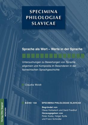 Sprache als Wert – Werte in der Sprache von Woldt,  Claudia