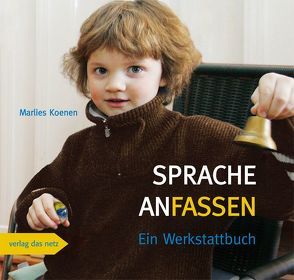 Sprache anfassen von Marlies,  Koenen