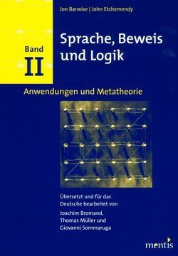 Sprache, Beweis und Logik. Band II von Barwise,  John, Etchemendy,  John