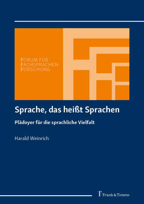 Sprache, das heißt Sprachen von Kalverkämper,  Hartwig, Weinrich,  Harald