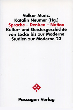 Sprache – Denken – Nation von Munz,  Volker, Neumer,  Katalin