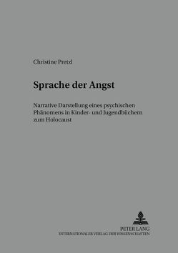 Sprache der Angst von Pretzl,  Christine