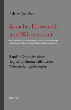 Sprache, Erkenntnis und Wissenschaft von Brücker,  Adrian