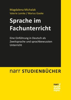 Sprache im Fachunterricht von Goeke,  Marius, Lemke,  Valerie, Michalak,  Magdalena