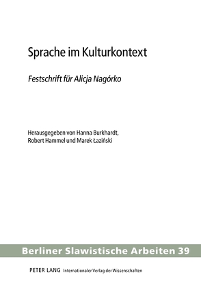 Sprache im Kulturkontext von Burkhardt,  Hanna, Hammel,  Robert, Lazinski,  Marek