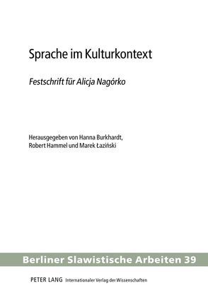 Sprache im Kulturkontext von Burkhardt,  Hanna, Hammel,  Robert, Lazinski,  Marek