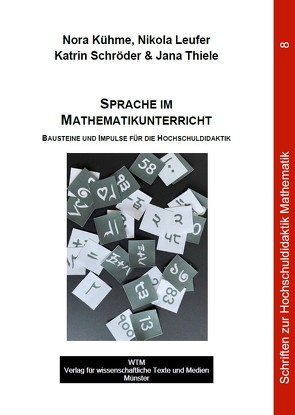 Sprache im Mathematikunterricht von Kühme,  Nora, Leufer,  Nikola, Schröder,  Katrin, Thiele,  Jana