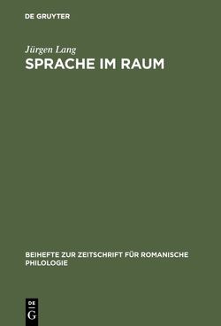 Sprache im Raum von Lang,  Jürgen