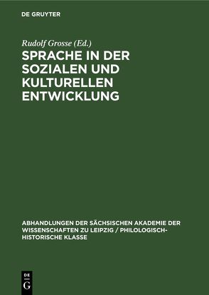 Sprache in der Sozialen und Kulturellen Entwicklung von Große,  Rudolf