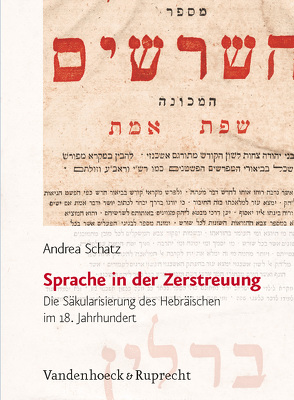 Sprache in der Zerstreuung von Schatz,  Andrea