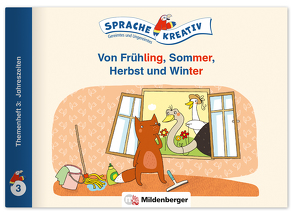 Von Frühling, Sommer, Herbst und Winter · Themenheft 3: Jahreszeiten von Bilderbuchzeitschrift Gecko, Kulot,  Daniela