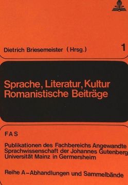 Sprache, Literatur, Kultur- Romanistische Beiträge