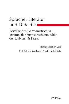 Sprache, Literatur und Didaktik von de Matteis,  Mario, Ködderitzsch,  Rolf