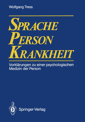 Sprache — Person — Krankheit von Tress,  Wolfgang