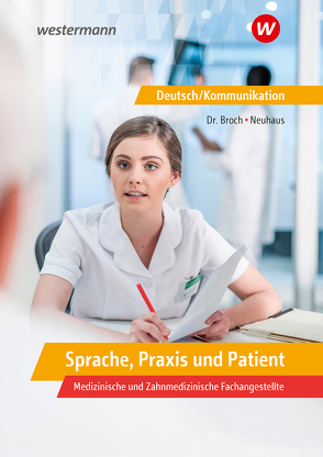 Sprache, Praxis und Patient von Broch,  Jan, Neuhaus,  Horst