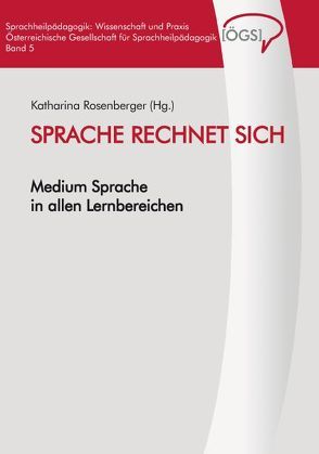 Sprache rechnet sich von Rosenberger,  Katharina