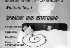 Sprache und Bewegung von Seyd,  Waltraut