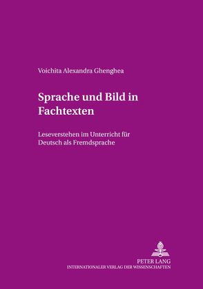 Sprache und Bild in Fachtexten von Ghenghea,  Voichita Alexandra