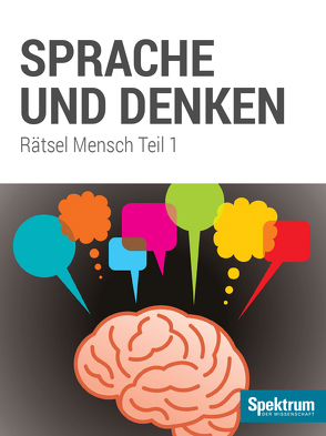 Sprache und Denken von Spektrum der Wissenschaft