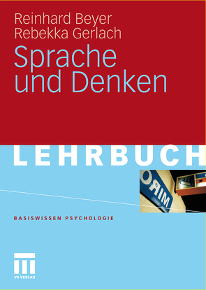 Sprache und Denken von Beyer,  Reinhard, Gerlach,  Rebekka