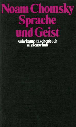 Sprache und Geist von Blackburn,  Robin, Chomsky,  Noam, Kamp,  Anna, Kanngießer,  Siegfried, Lingrün,  Gerd, Schwartz,  Ulrike