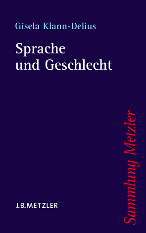 Sprache und Geschlecht von Klann-Delius,  Gisela