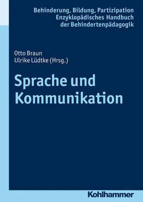 Sprache und Kommunikation von Beck,  Iris, Braun,  Otto, Feuser,  Georg, Jantzen,  Wolfgang, Lüdtke,  Ulrike, Wachtel,  Peter