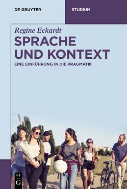 Sprache und Kontext von Eckardt,  Regine